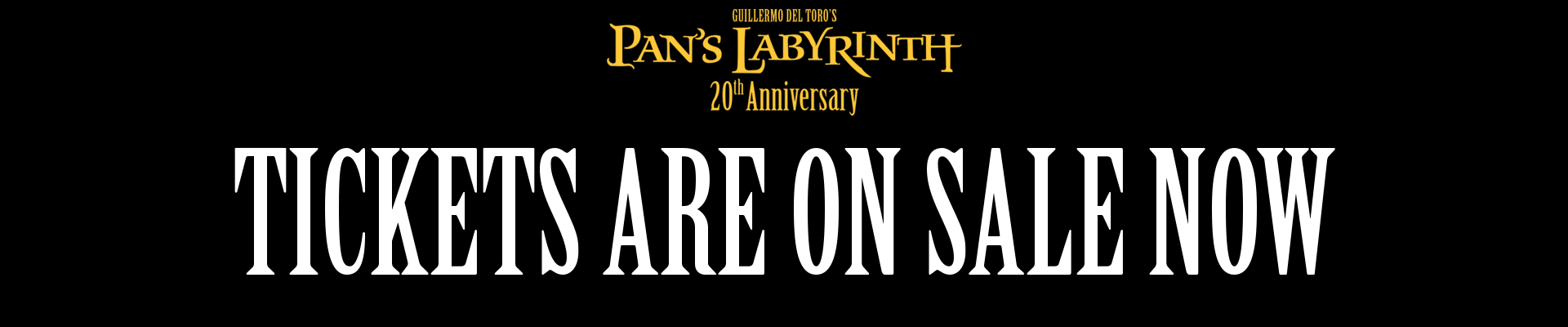 Tickets are on Sale Now Banner